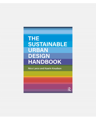 The Sustainable Urban Design Handbook